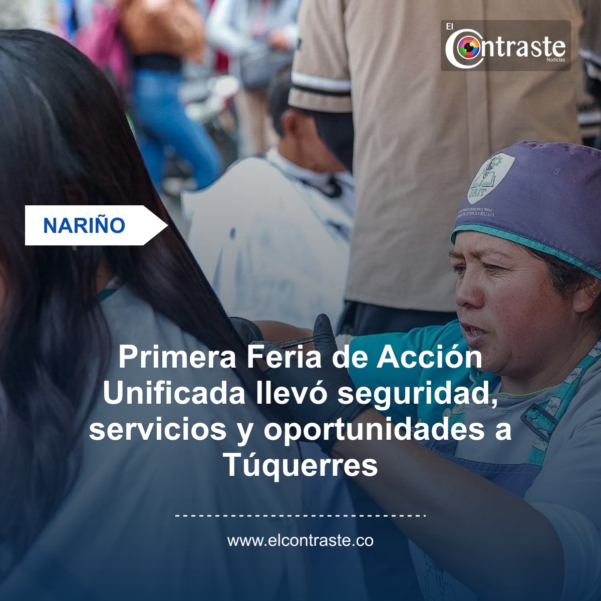 Primera Feria de Acción Unificada llevó seguridad, servicios y oportunidades a Túquerres