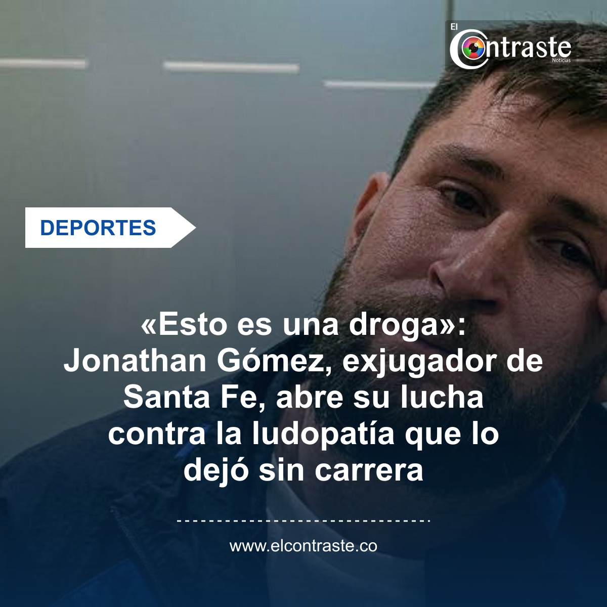 «Esto es una droga»: Jonathan Gómez, exjugador de Santa Fe, abre su lucha contra la ludopatía que lo dejó sin carrera