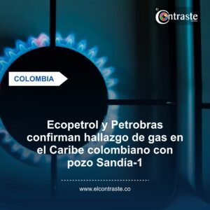 Ecopetrol y Petrobras confirman hallazgo de gas en el Caribe colombiano con pozo Sandía-1
