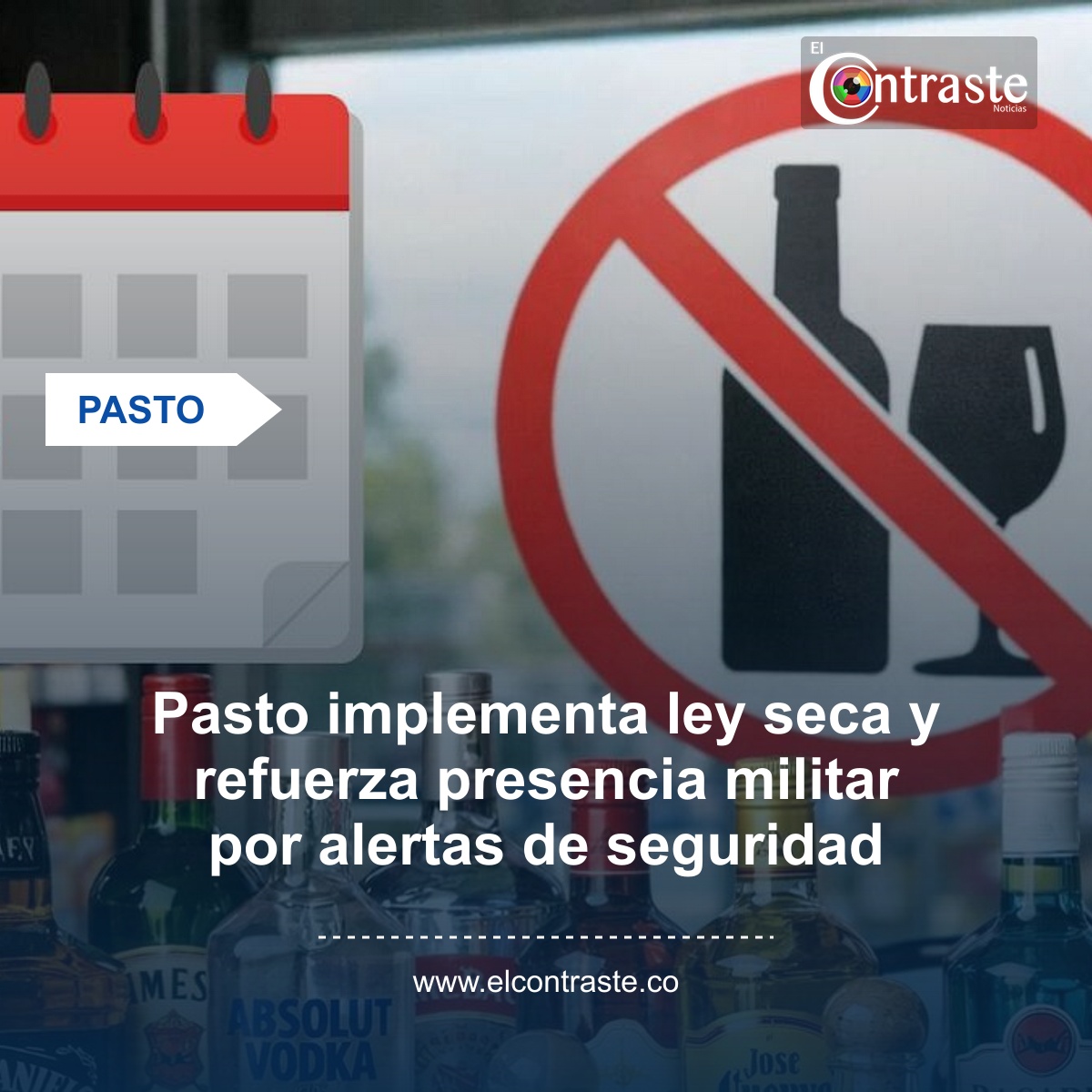Pasto implementa ley seca y refuerza presencia militar por alertas de seguridad