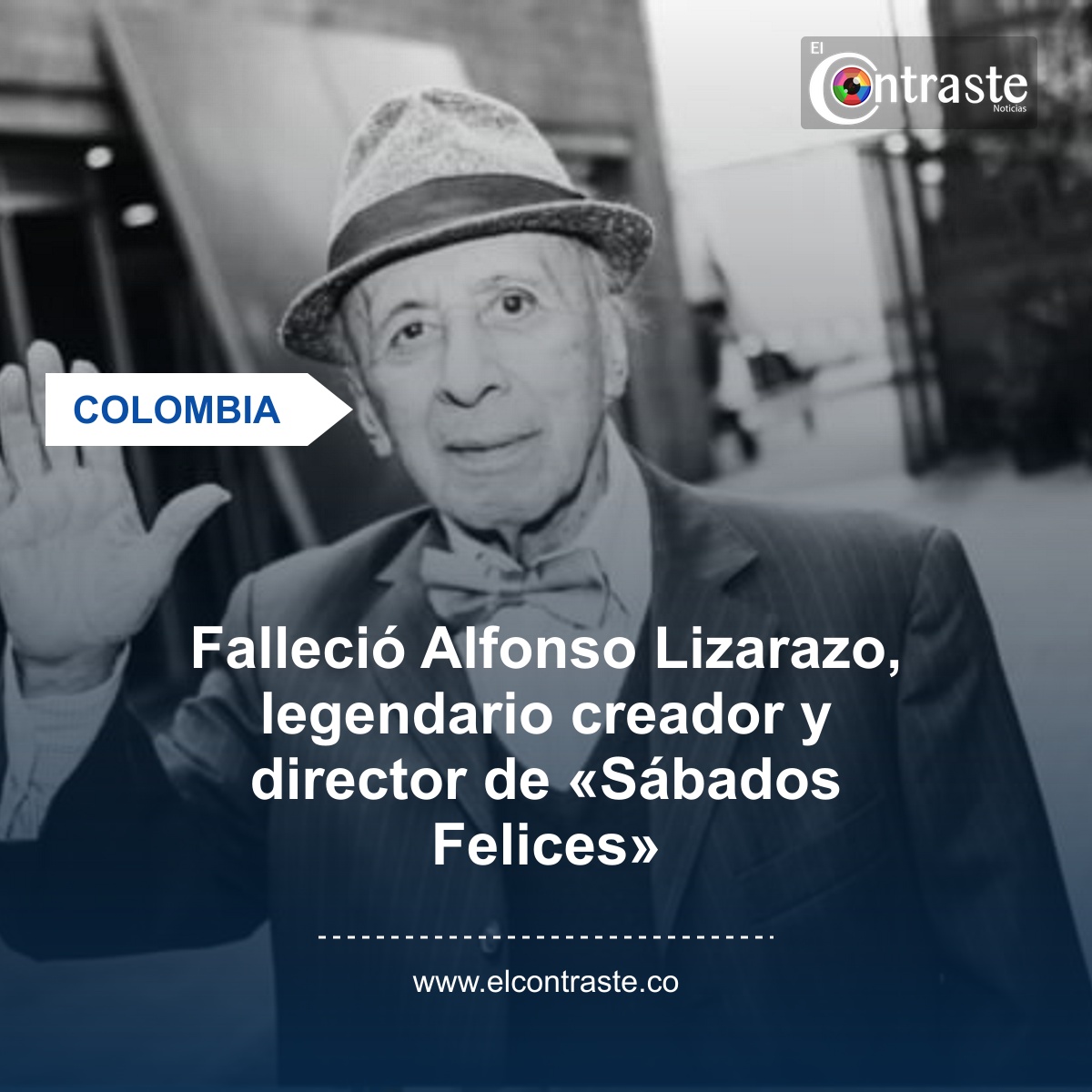 Falleció Alfonso Lizarazo, legendario creador y director de «Sábados Felices»