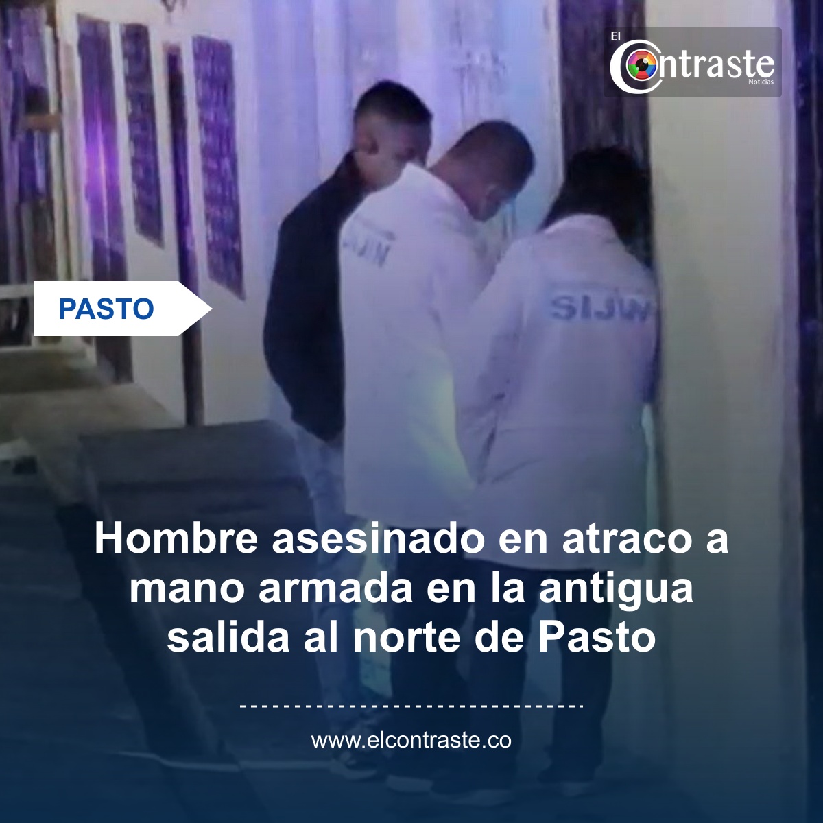 Hombre asesinado en atraco a mano armada en la antigua salida al norte de Pasto