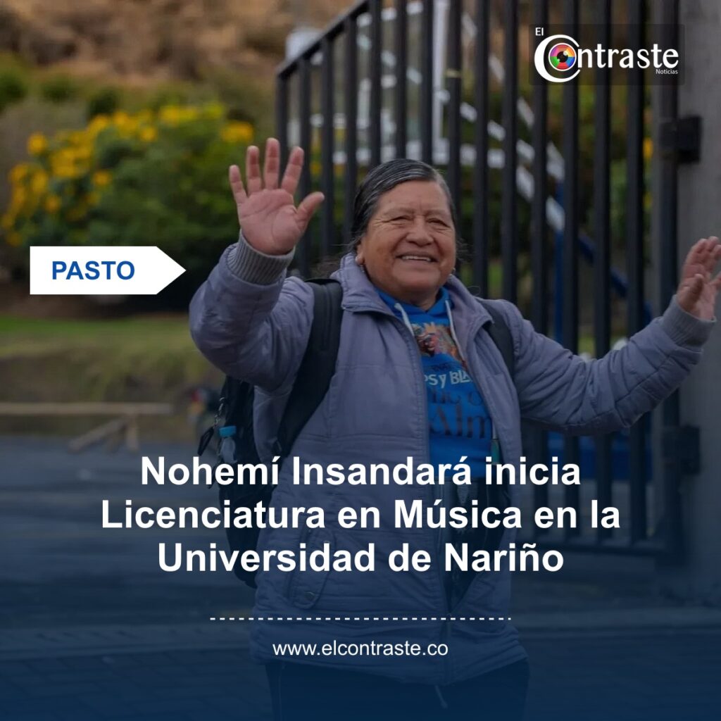 Nohemí Insandará inicia Licenciatura en Música en la Universidad de Nariño