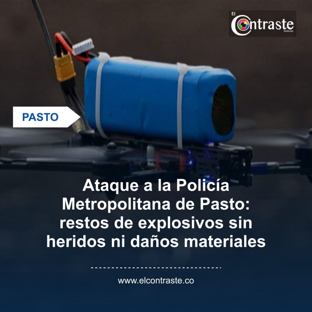 Ataque a la Policía Metropolitana de Pasto: restos de explosivos sin heridos ni daños materiales