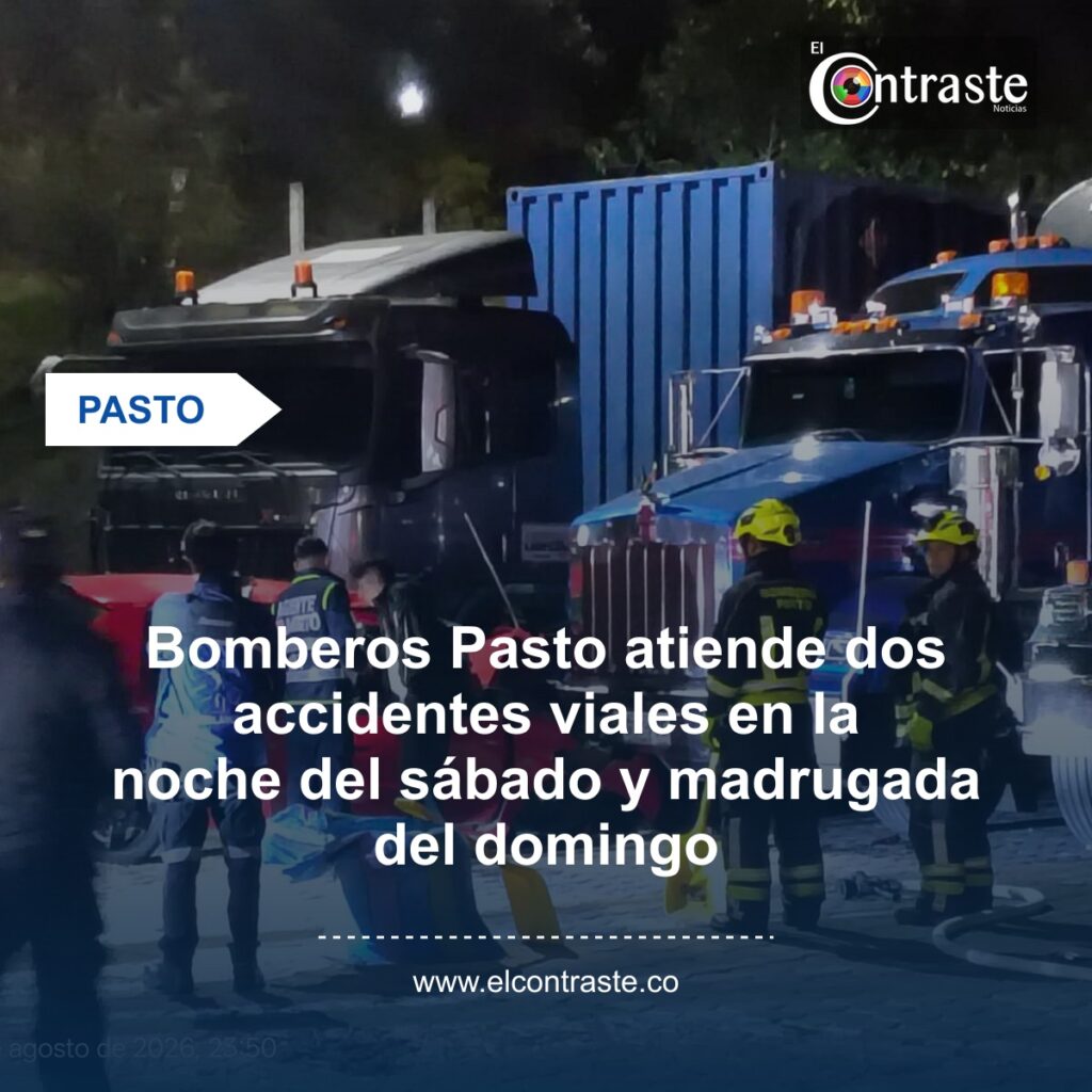 Bomberos Pasto atiende dos accidentes viales en la noche del sábado y madrugada del domingo