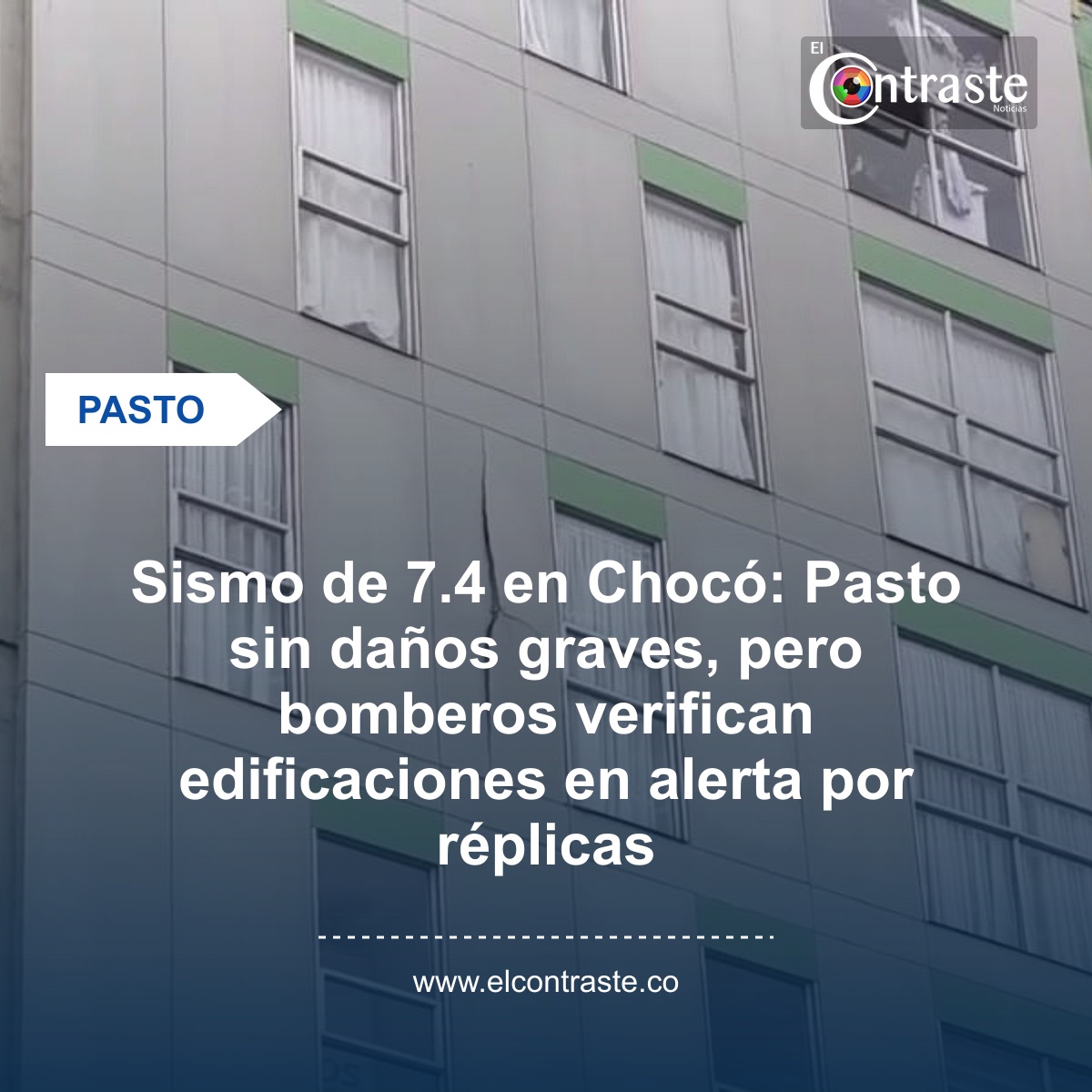 Sismo de 7.4 en Chocó: Pasto sin daños graves, pero bomberos verifican edificaciones en alerta por réplicas