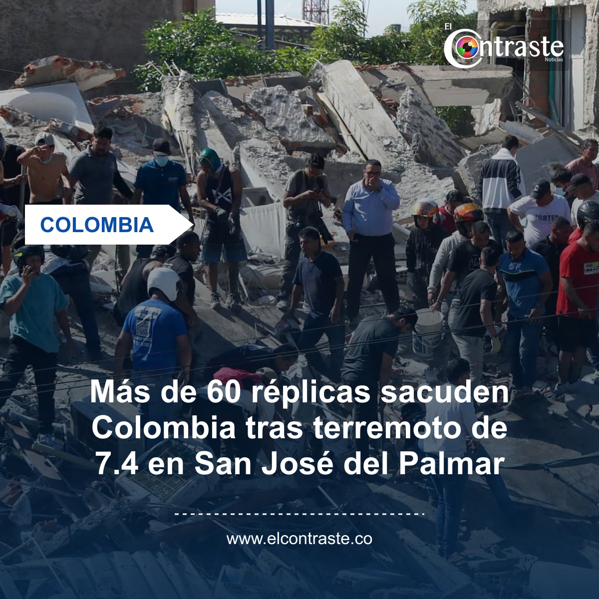 Más de 60 réplicas sacuden Colombia tras terremoto de 7.4 en San José del Palmar