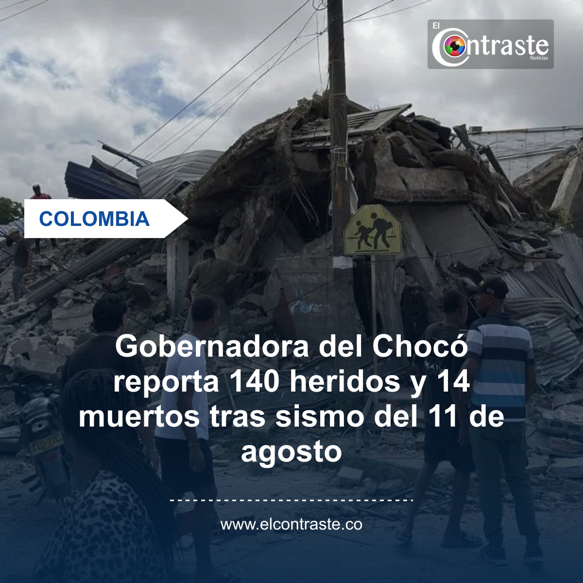 Gobernadora del Chocó reporta 140 heridos y 14 muertos tras sismo del 11 de agosto