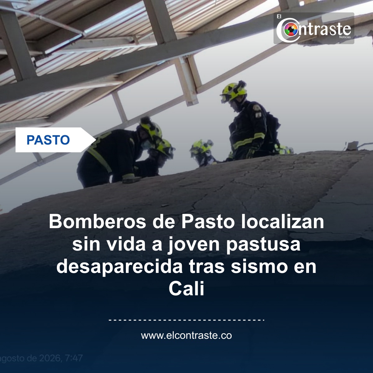 Bomberos de Pasto localizan sin vida a joven pastusa desaparecida tras sismo en Cali