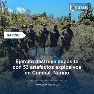 Ejército destruye depósito con 53 artefactos explosivos en Cumbal, Nariño